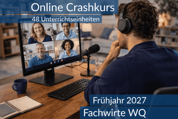 Teilnehmende eines Onlinekurses bereiten sich gemeinsam auf die wirtschaftsbezogenen Qualifikationen für Fachwirte vor.