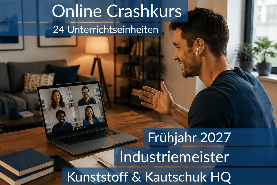 Teilnehmende eines Onlinekurses bereiten sich gemeinsam auf die Inhalte der HQ im Bereich Kunststoff und Kautschuk vor.