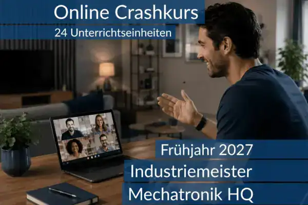 Teilnehmende eines Onlinekurses bereiten sich gemeinsam auf die Inhalte der HQ im Bereich Mechatronik vor.