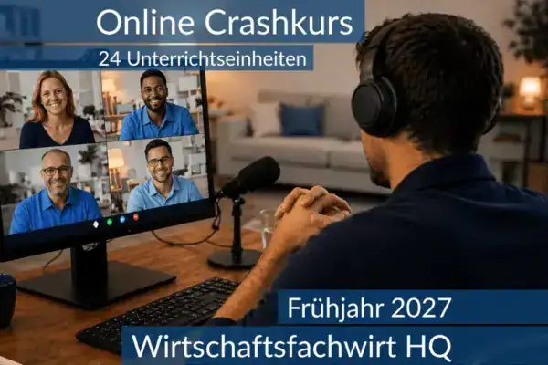 Teilnehmende eines Onlinekurses bereiten sich gemeinsam auf die Inhalte der HQ für Wirtschaftsfachwirte vor.