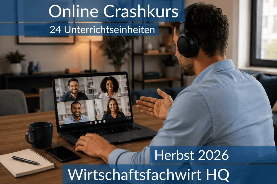 Lernende nehmen an einem digitalen Vorbereitungskurs zu den Inhalten der HQ für Wirtschaftsfachwirte teil.